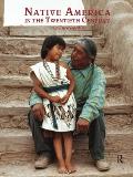 Native America in the Twentieth Century: An Encyclopedia