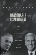 Reasonable Disagreement: Two U.S. Senators and the Choices They Make