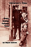 Children's Films: History, Ideology, Pedagogy, Theory