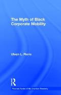 The Myth of Black Corporate Mobility