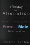 Intimacy and Alienation: Forms of Estrangement in Female/Male Relationships