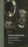 Medieval Scholarship: Biographical Studies on the Formation of a Discipline: Religion and Art