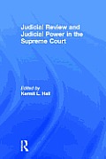Judicial Review and Judicial Power in the Supreme Court: The Supreme Court in American Society