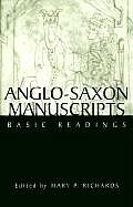 Anglo-Saxon Manuscripts: Basic Readings