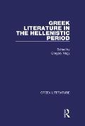 Greek Literature in the Hellenistic Period: Greek Literature