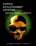 Human Evolutionary Genetics Origins Peoples & Disease