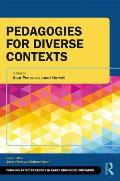 Pedagogies for Diverse Contexts