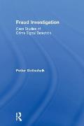 Fraud Investigation: Case Studies of Crime Signal Detection