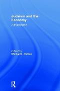 Judaism and the Economy: A Sourcebook