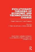 Evolutionary Theories of Economic and Technological Change: Present Status and Future Prospects