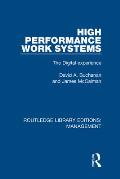 High Performance Work Systems: The Digital Experience