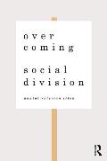 Overcoming Social Division: Conflict Resolution in Times of Polarization and Democratic Disconnection