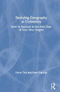 Studying Geography at University: How to Succeed in the First Year of Your New Degree