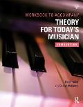 Theory For Todays Musician Workbook Third Edition