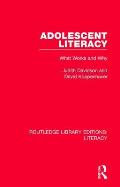Adolescent Literacy: What Works and Why