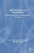 Mental Health and Punishments: Critical Perspectives in Theory and Practice