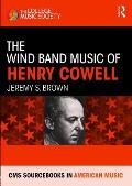 The Wind Band Music of Henry Cowell