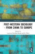 Post-Western Sociology - From China to Europe