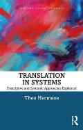 Translation in Systems: Descriptive and Systemic Approaches Explained