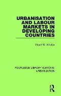 Urbanisation and Labour Markets in Developing Countries