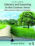 Literacy and Learning in the Content Areas: Enhancing Knowledge in the Disciplines