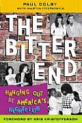 The Bitter End: Hanging Out at America's Nightclub