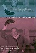 Gertrude Stein Reader The Great American Pioneer of Avant Garde Letters