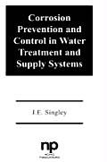 Corrosion Prevention and Control in Water Treatment and Supply Systems