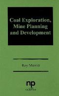 Coal Exploration, Mine Planning, and Development