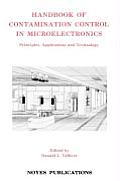 Handbook of Contamination Control in Microelectronics: Principles, Applications and Technology