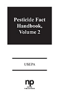 Pesticide Fact Handbook, Volume 2: Volume 2