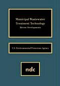 Municipal Wastewater Treatment Technology: Recent Developments