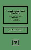 Concrete Admixtures Handbook: Properties, Science and Technology