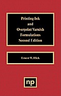 Printing Ink and Overprint Varnish Formulations