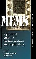 Mems: A Practical Guide to Design, Analysis and Applications