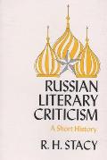 Russian Literary Criticism: A Short History