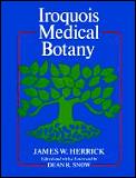 Iroquois Medical Botany The Iroquois An