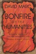 Bonfire of the Humanities Television Subliteracy & Long Term Memory Loss