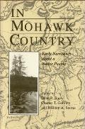 In Mohawk Country: Early Narratives of a Native People