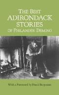 The Best Adirondack Stories of Philander Deming