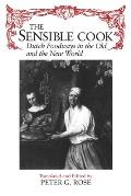 The Sensible Cook: Dutch Foodways in the Old and New World
