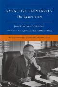 Syracuse University: Volume V: The Eggers Years