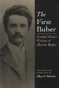 First Buber Youthful Zionist Writings of Martin Buber