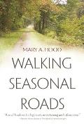 Walking Seasonal Roads