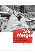 After Weegee Essays on Contemporary Jewish American Photographers
