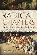 Radical Chapters: Pacifist Bookseller Roy Kepler and the Paperback Revolution