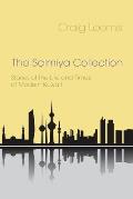 The Salmiya Collection: Stories of the Life and Times of Modern Kuwait
