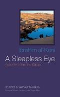 A Sleepless Eye: Aphorisms from the Sahara