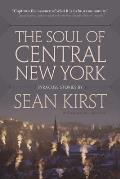 Soul of Central New York Syracuse Stories