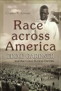 Race Across America: Eddie Gardner and the Great Bunion Derbies